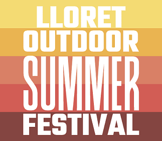 OUTDOOR SUMMER FESTIVAL LLoret  june - july - august - september 2026